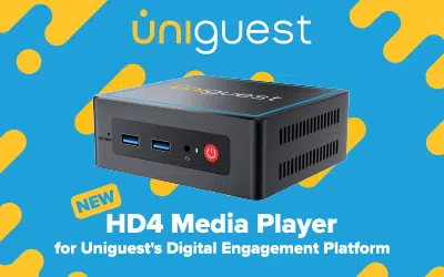 Uniguest lanza HD4 Media Player para su emblemática plataforma de compromiso digital basada en SaaS