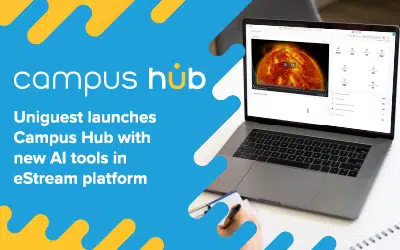 Uniguest lanza Campus Hub con nuevas herramientas de IA en la plataforma eStream